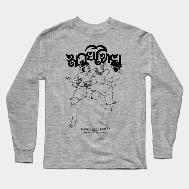 Muay Thai Boran The Art of Eight Limbs Long Sleeve T-Shirt by KewaleeTee